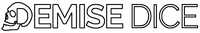 Demise Dice